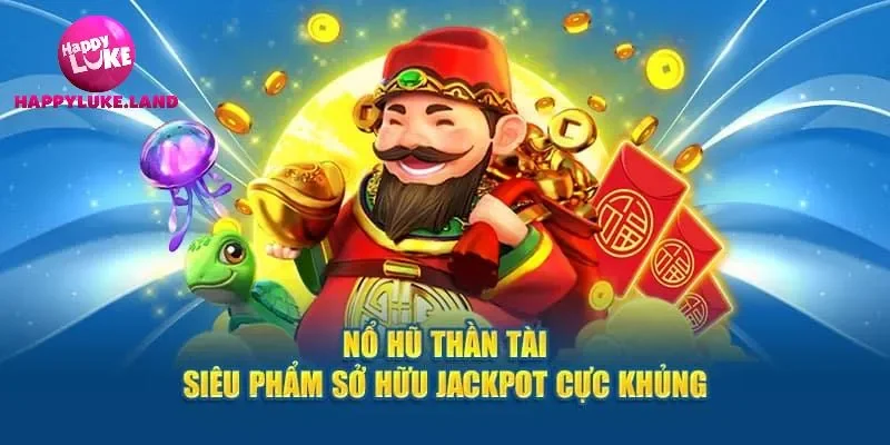 nổ hũ thần tài